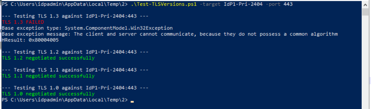 PowerShell output of Test-TLSVersions.ps1 run against IdP1-Pri-2404 on port 443, showing TLS 1.3 failed with a Win32Exception because the client and server do not share a common algorithm, while TLS 1.2, 1.1, and 1.0 all negotiated successfully.