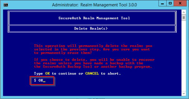 The Realm Management Tool's confirmation prompt, requiring OK to be typed to permanently delete the selected realms.