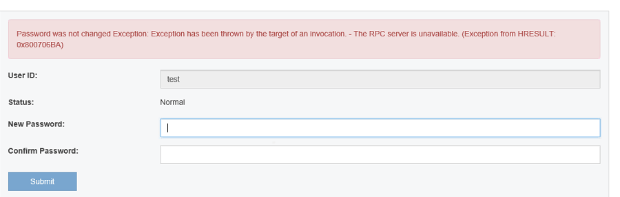 Password reset page showing the error: Password was not changed Exception: Exception has been thrown by the target of an invocation. The RPC server is unavailable. Exception from HRESULT 0x800706BA.
