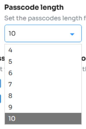 The Passcode length dropdown in the New Experience UI, showing options from 4 through 10 digits with 10 selected.