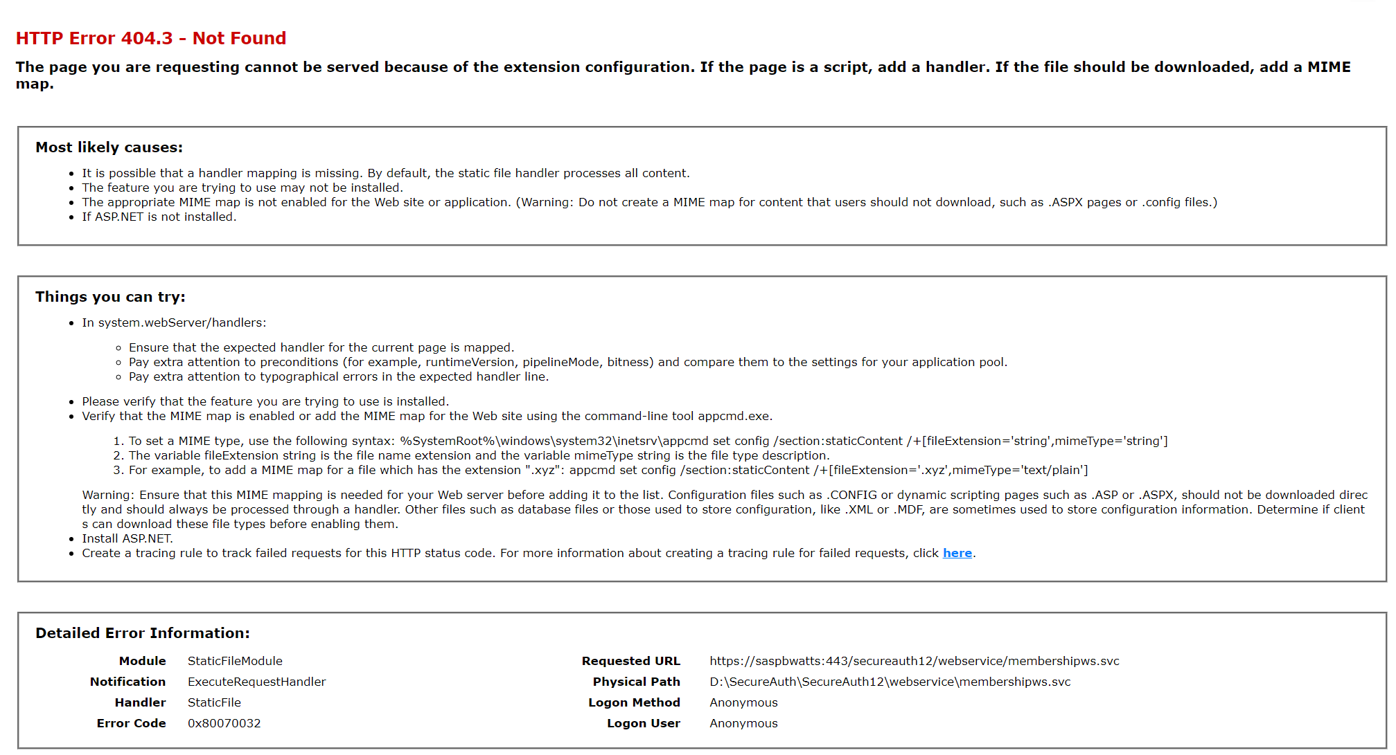 Detailed IIS error page reading "HTTP Error 404.3 - Not Found" for the membershipws.svc request, listing StaticFileModule and ExecuteRequestHandler as the failing module and handler.