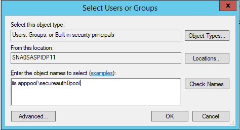 The Select Users or Groups dialog, adding the object name iis apppool\secureauth0pool to a certificate's private key permissions.