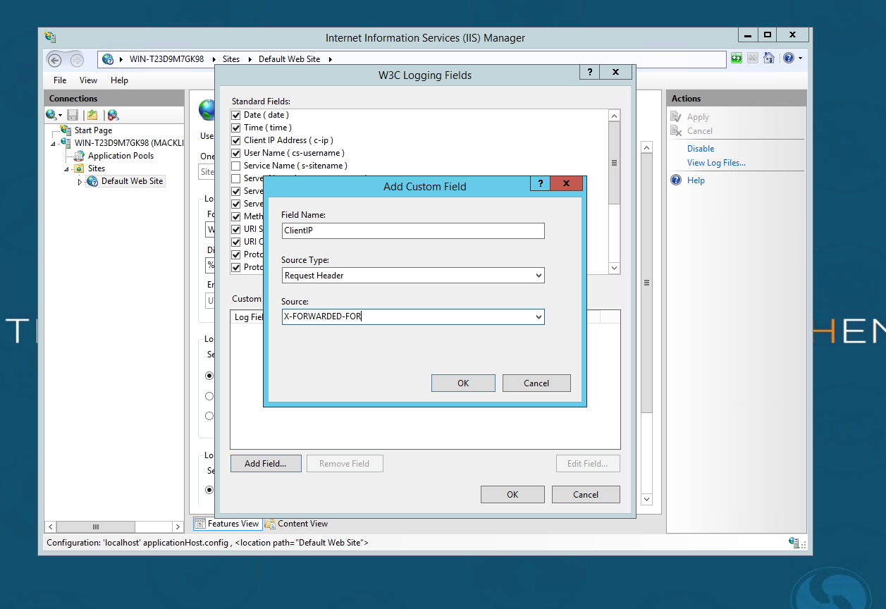 The Add Custom Field dialog, with Field Name set to ClientIP, Source Type set to Request Header, and Source set to X-FORWARDED-FOR.