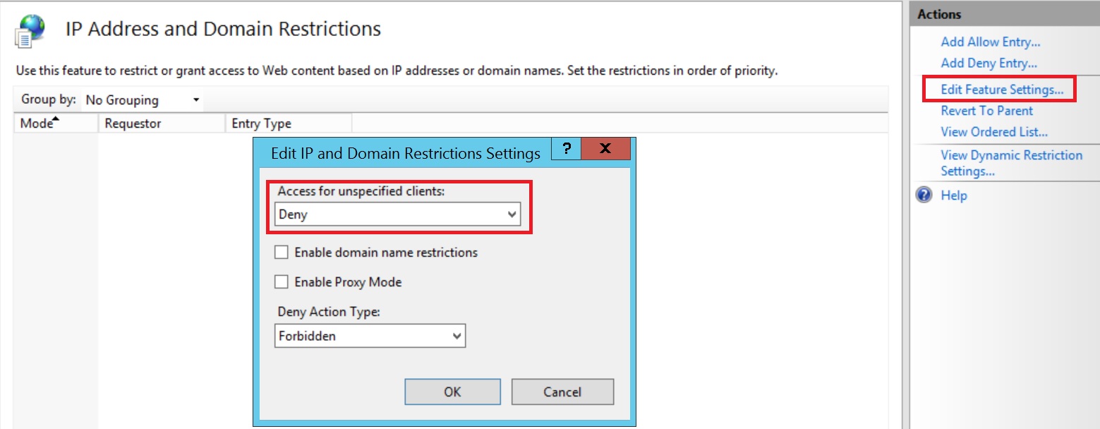 The Edit IP and Domain Restrictions Settings dialog, with Access for unspecified clients set to Deny and Deny Action Type set to Forbidden.