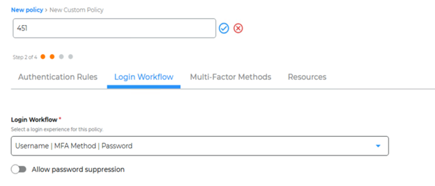 The Login Workflow tab of the second Policy, set to Username | MFA Method | Password.