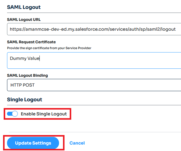The SAML Logout section with a SAML Logout URL, a dummy SAML Request Certificate value, the Enable Single Logout toggle turned on, and the Update Settings button highlighted.
