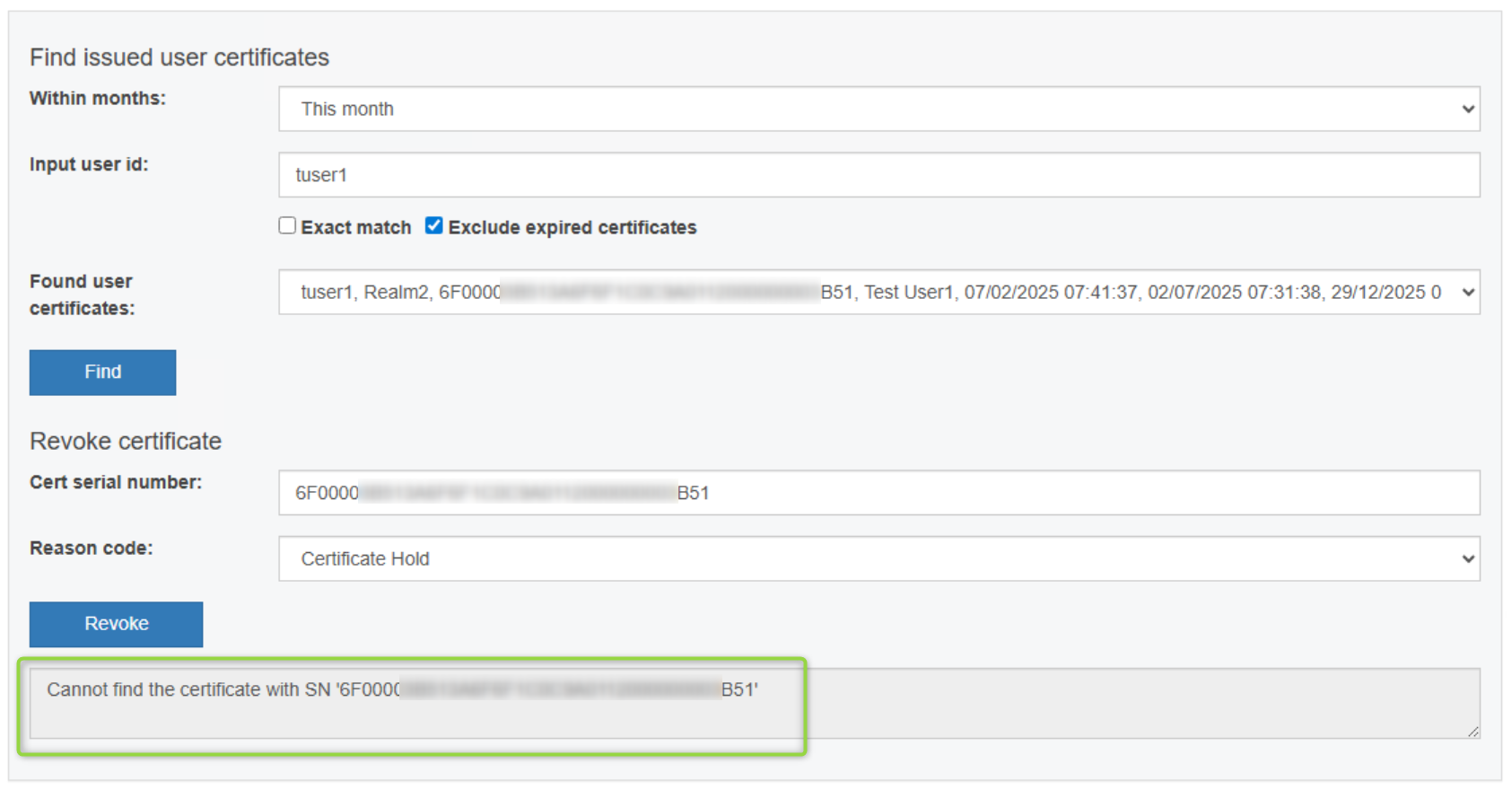 The Certificate Revocation page with the Exact match checkbox unchecked, and the Revoke result showing Cannot find the certificate with SN.