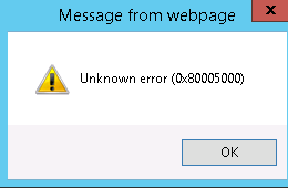 A webpage message box showing the error: Unknown error (0x80005000).