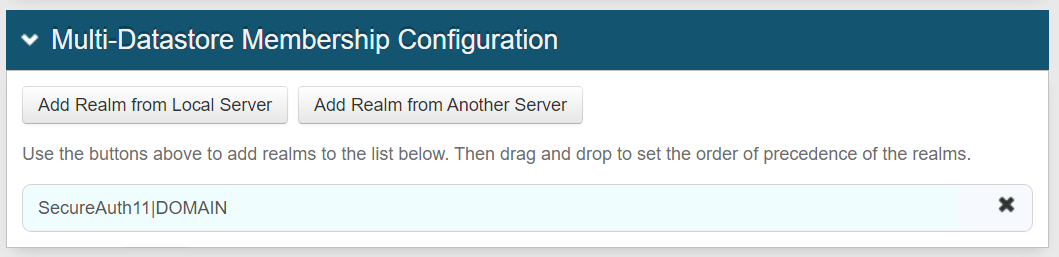 The Multi-Datastore Membership Configuration field set to SecureAuth11 pipe DOMAIN, with Add Realm from Another Server highlighted.