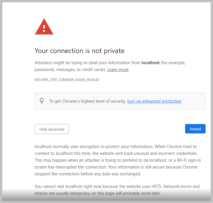 A browser certificate warning for localhost showing NET::ERR_CERT_COMMON_NAME_INVALID and stating the site uses HSTS -- the same error occurs for any hostname the bound certificate does not cover.