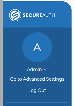 SecureAuth Admin Console user menu showing the Admin name, a Go to Advanced Settings link, and a Log Out link.