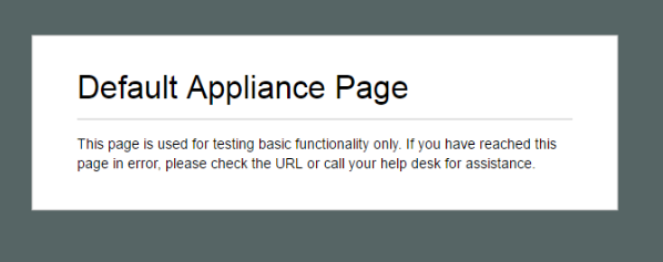 The Default Appliance Page placeholder shown by IIS versions before 8.5, reading 'This page is used for testing basic functionality only. If you have reached this page in error, please check the URL or call your help desk for assistance.'