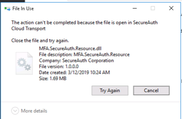 Windows File In Use dialog reporting that MFA.SecureAuth.Resource.dll cannot be modified because it is open in SecureAuth Cloud Transport.