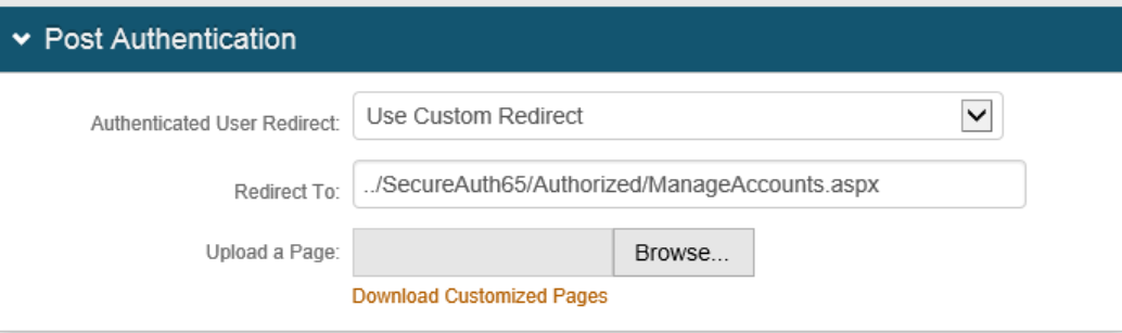 Intermediate realm's Post Authentication tab with Authenticated User Redirect set to Use Custom Redirect and Redirect To set to ../SecureAuth65/Authorized/ManageAccounts.aspx.