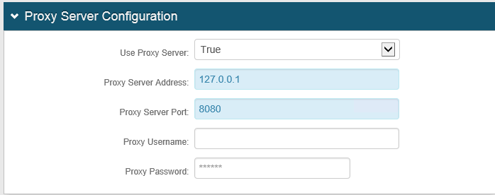 Proxy Server Configuration panel with Use Proxy Server set to True, and a Proxy Server Address and Port filled in.