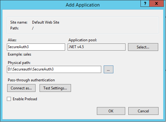 Add Application dialog in IIS Manager, with Alias set to SecureAuth3, Application pool set to .NET v4.5, and Physical path set to D:\Secureauth\SecureAuth3.