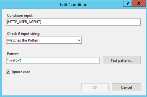 IIS Edit Condition dialog with Condition input {HTTP_USER_AGENT}, Matches the Pattern, and Pattern set to *Firefox*.