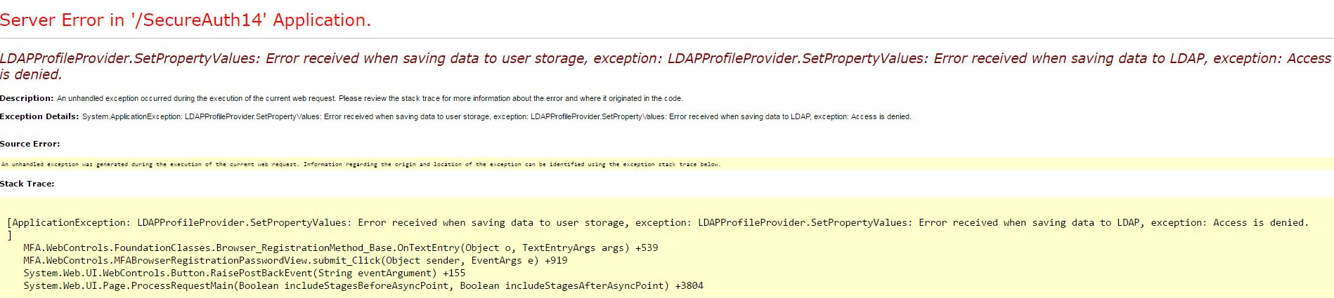 ASP.NET error page reading Server Error in /SecureAuth14 Application, showing the exception LDAPProfileProvider.SetPropertyValues: Error received when saving data to LDAP, exception: Access is denied, with a stack trace referencing the browser registration password view.